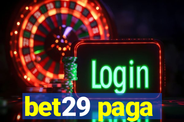 bet29 paga